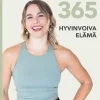 365 - Hyvinvoiva elämä