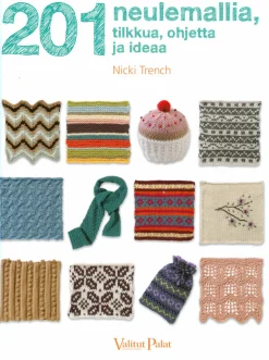 201 neulemallia, tilkkua, ohjetta ja ideaa