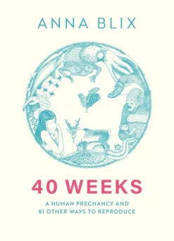 40 Weeks