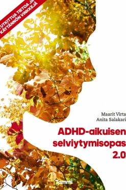ADHD-aikuisen selviytymisopas 2.0