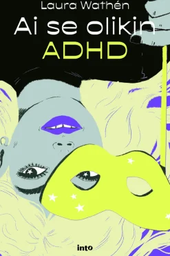 Ai se olikin ADHD