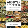Airfryer-reseptejä