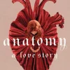Anatomy: A Love Story
