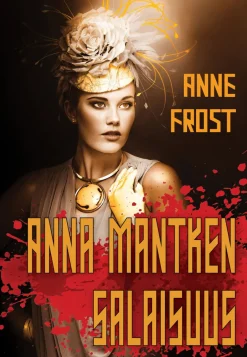 Anna Mantken salaisuus