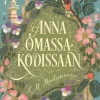 Anna omassa kodissaan