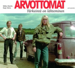 Arvottomat - tärkeintä on lähteminen