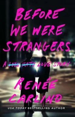 Before We Were Strangers