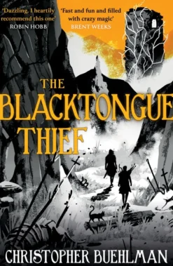 Blacktongue Thief, The