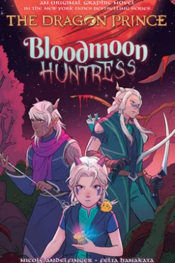 Bloodmoon Huntress (The Dragon Prince Graphic Novel #2)