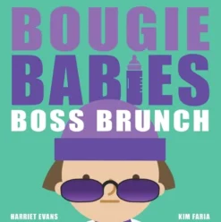 Bougie Babies Boss Brunch