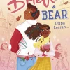 Brielle & Bear: Olipa kerran...