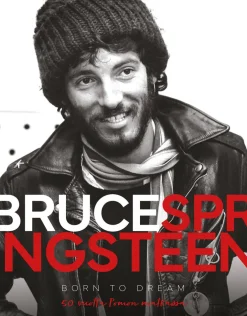 Bruce Springsteen - Born to dream - 50 vuotta Pomon matkassa
