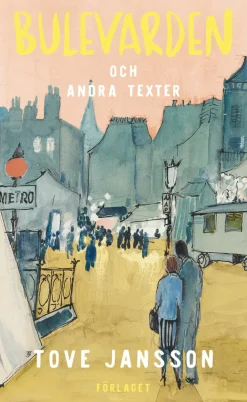 Bulevarden och andra texter