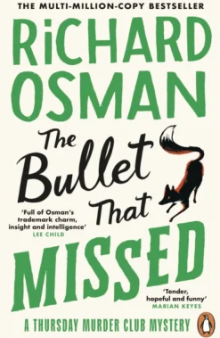 Bullet That Missed, The