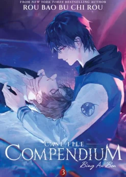 Case File Compendium: Bing An Ben (Novel) Vol. 3