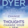 Change Your Thoughts, Change Your Life