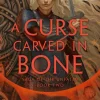Curse Carved in Bone, A