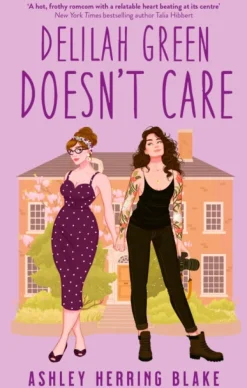 Delilah Green Doesn't Care