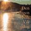 Den dagen Nils Vik dog