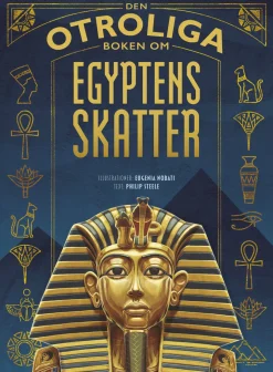 Den otroliga boken om Egyptens skatter