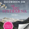 Den stora quizboken om De sju systrarna. Volym 1