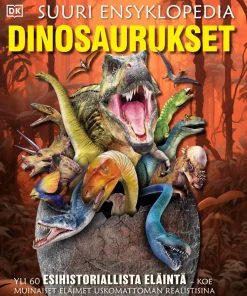 Dinosaurukset - Suuri ensyklopedia
