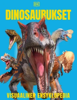 Dinosaurukset - Visuaalinen ensyklopedia 2025 painos