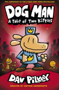 Dog Man:A Tale of Two Kitties