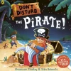 Don’t Disturb The Pirate