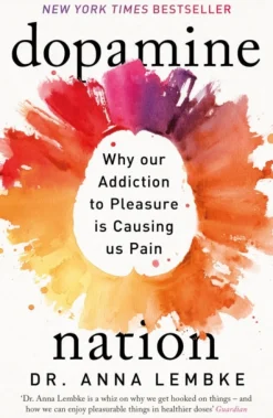 Dopamine Nation