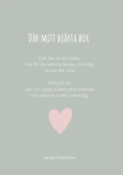 Där mitt hjärta bor : En bok att röra sig i. Att vila i. Att vara i, tillsa