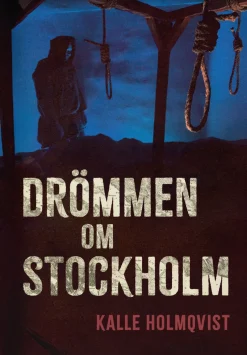 Drömmen om Stockholm