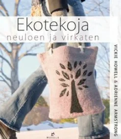 Ekotekoja neuloen ja virkaten