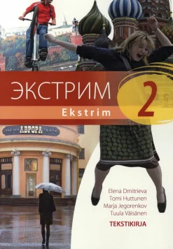 Ekstrim 2 Lukion A-venäjän oppikirjasarja Tekstikirja