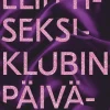 Eliittiseksiklubin päiväkirja