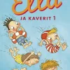 Ella ja kaverit 1