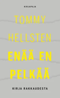 Enää en pelkää