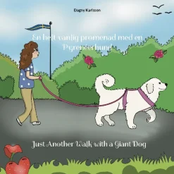 En helt vanlig promenad med en Pyrenéerhund : Just Another Walk with a Gian