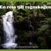 En resa till regnskogen