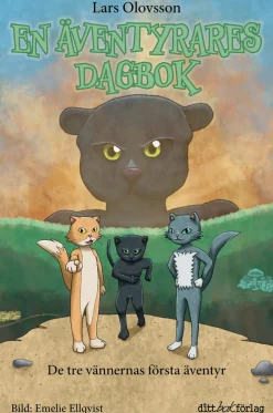 En äventyrares dagbok, de tre vännernas första äventyr