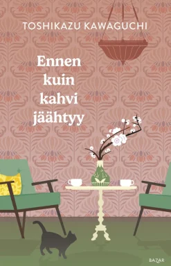 Ennen kuin kahvi jäähtyy