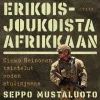 Erikoisjoukoista Afrikkaan