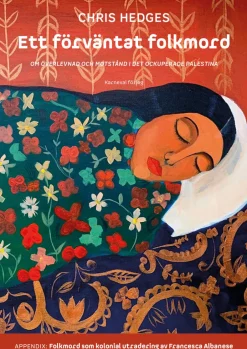 Ett förväntat folkmord : om överlevnad och motstånd i det ockuperade Palestina