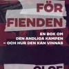 Farliga för fienden : en bok om den andliga kampen - och hur den kan vinnas
