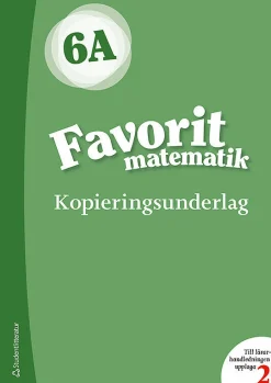 Favorit matematik 6A Kopieringsunderlag