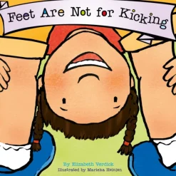 Feet Are Not for Kicking (Best Behavior)