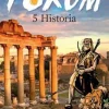 Forum 5 historia