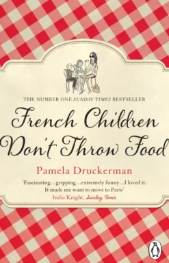 French Children Don't Throw Food