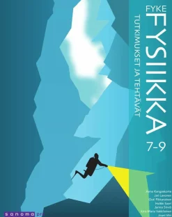 FyKe 7- 9 Fysiikka Tutkimukset ja tehtävät (OPS16)