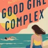 Good Girl Complex